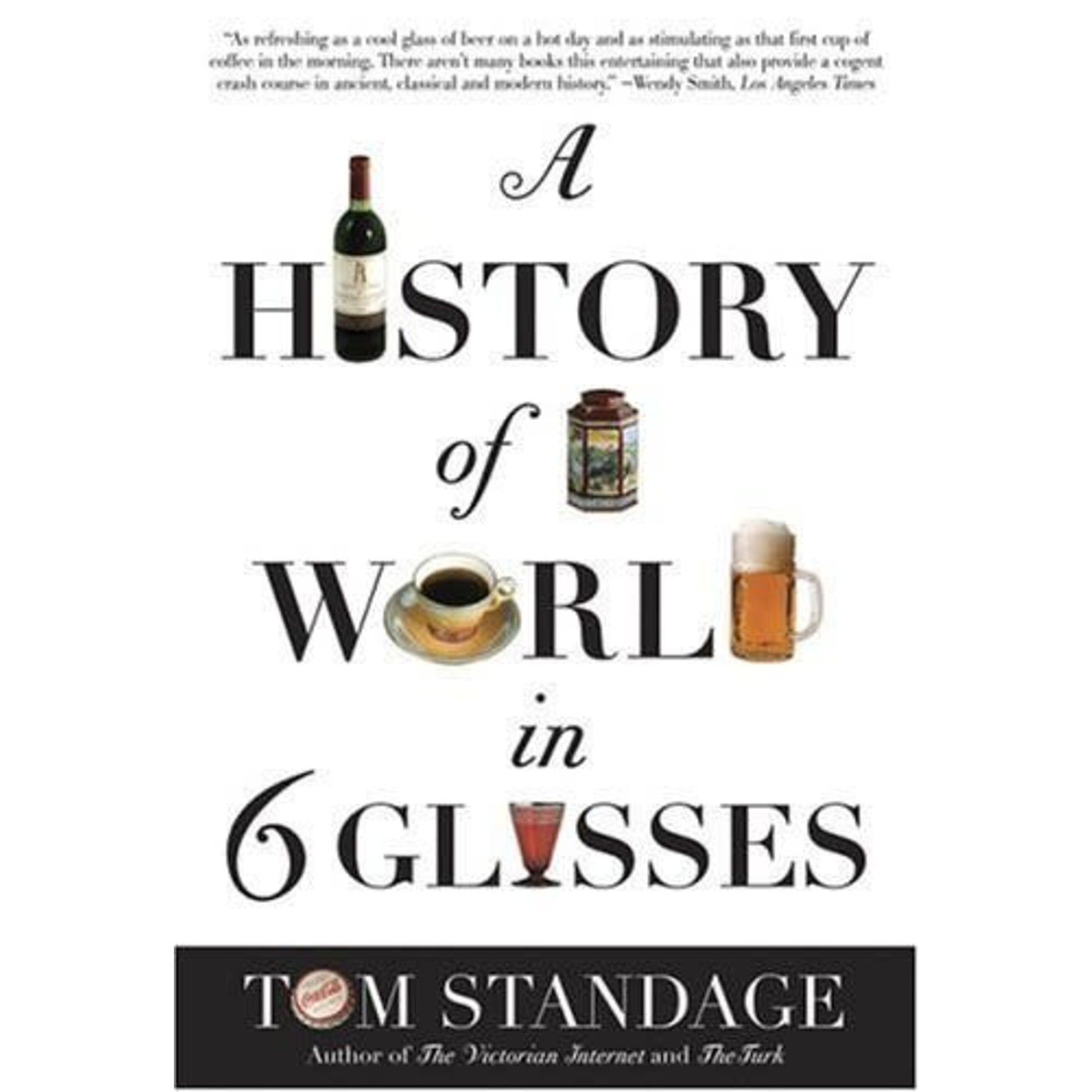 A History of the World in 6 Glasses