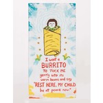 Blue Q I Want A Burrito Dish Towel