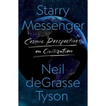Starry Messenger: Cosmic Perspectives on Civilization - SIGNED COPY