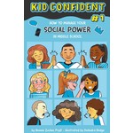 How to Manage Your SOCIAL POWER in Middle School