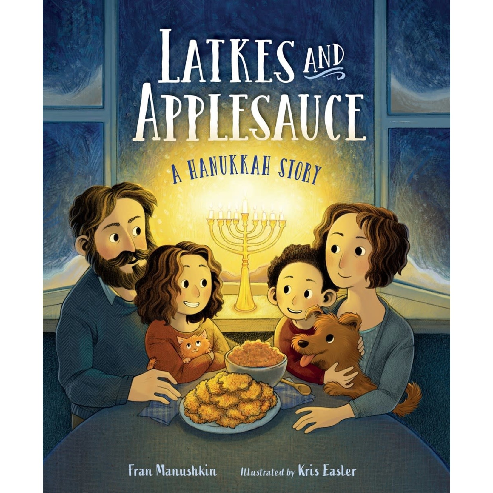 Latkes and Applesauce: A Hanukkah Story