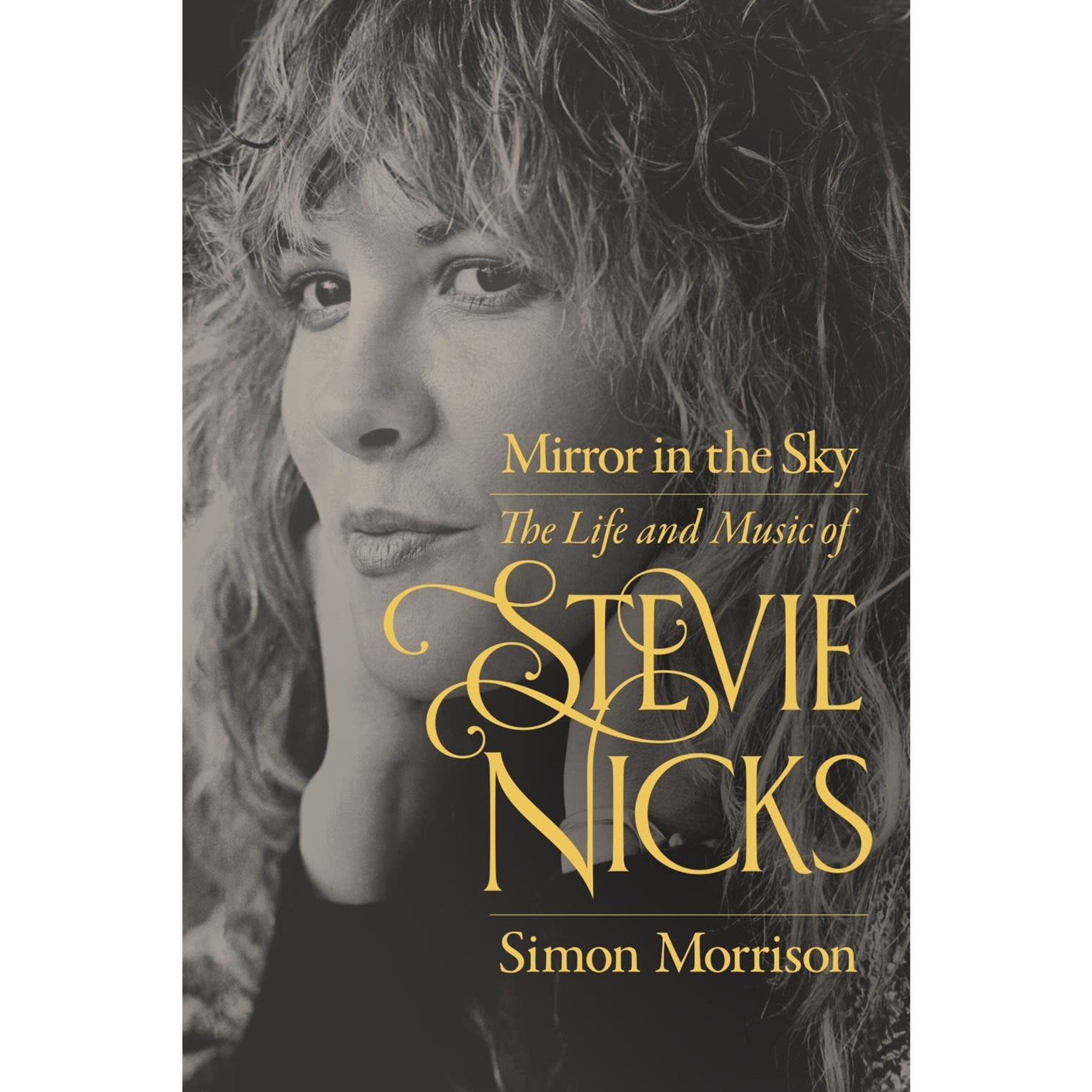 Mirror in the Sky: The Life and Music of Stevie Nicks