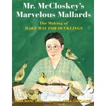 Mr. McCloskey's Marvelous Mallards