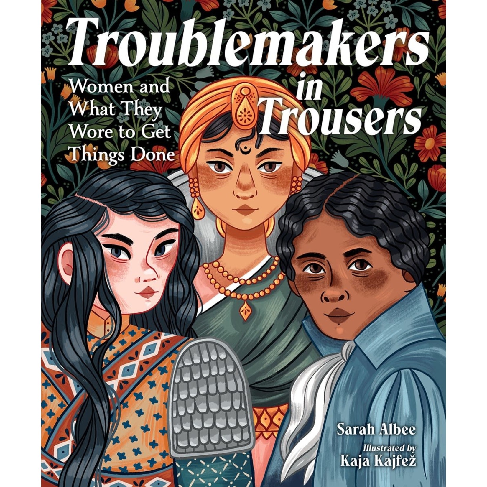 Troublemakers in Trousers: Women and What They Wore to Get Things Done