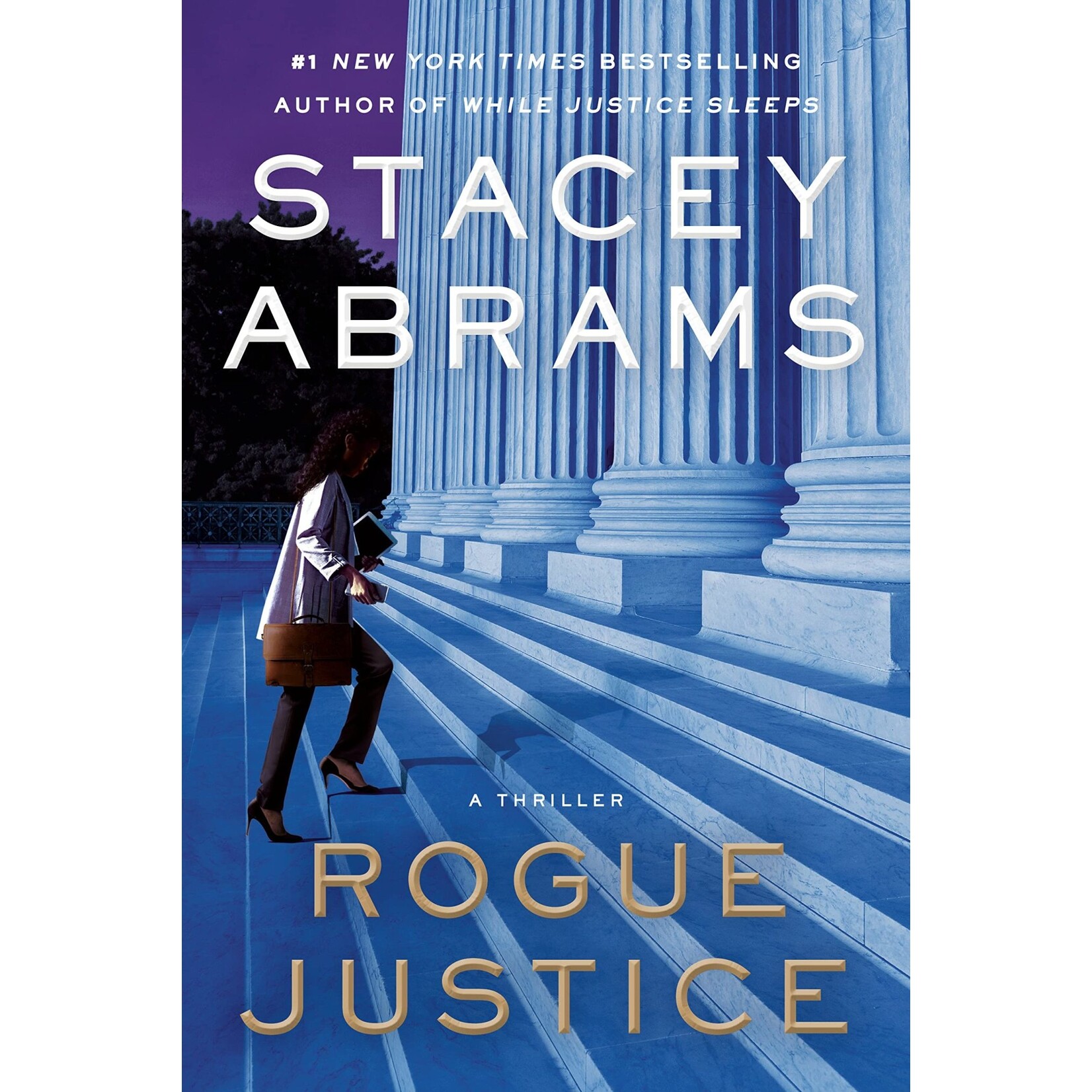 Rogue Justice: A Thriller (Avery Keene #2)