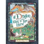 A Dragon Used to Live Here - SIGNED COPY