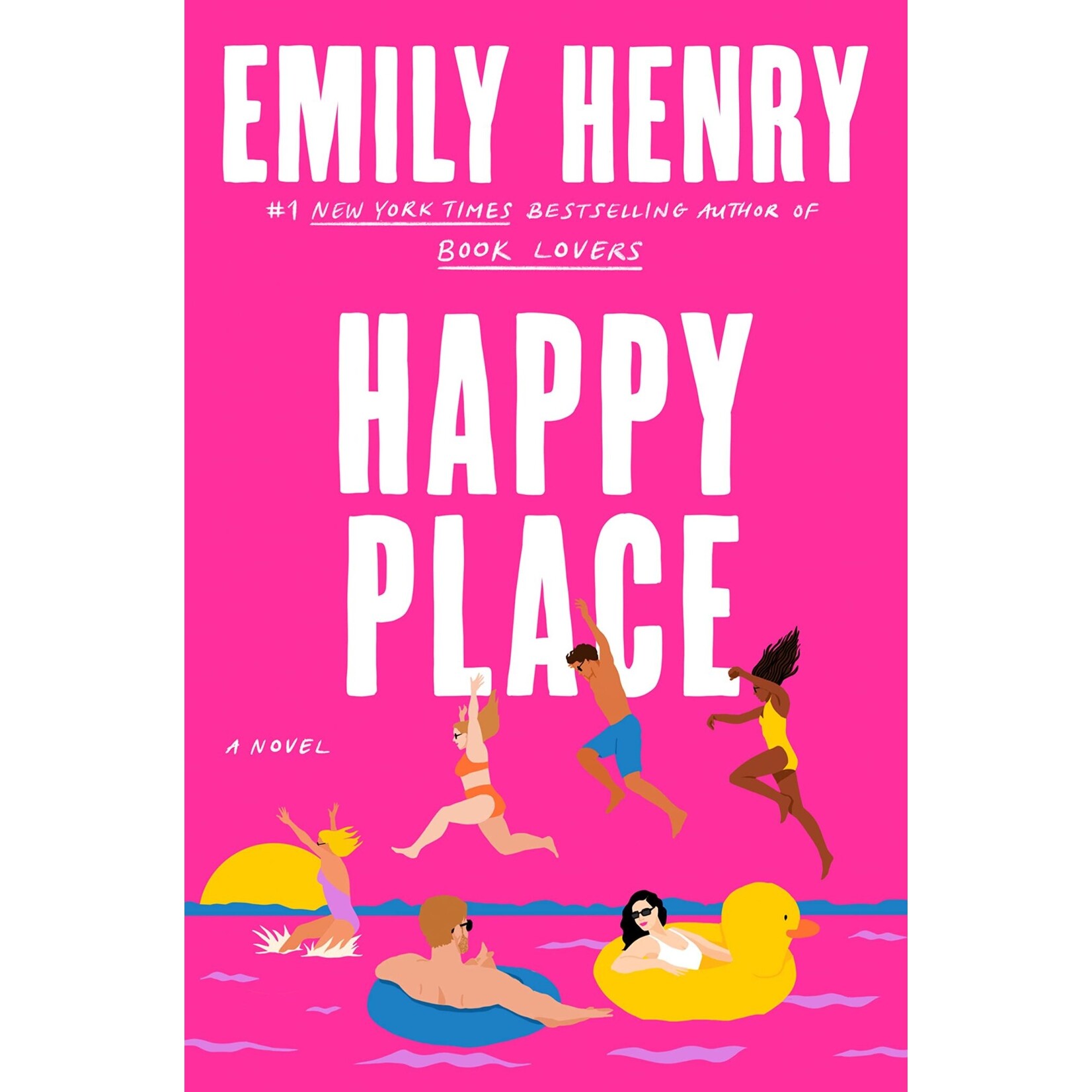Happy Place: A Novel