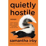 Quietly Hostile: Essays