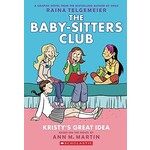 Kristy's Great Idea: A Graphic Novel (The Baby-Sitters Club #1)