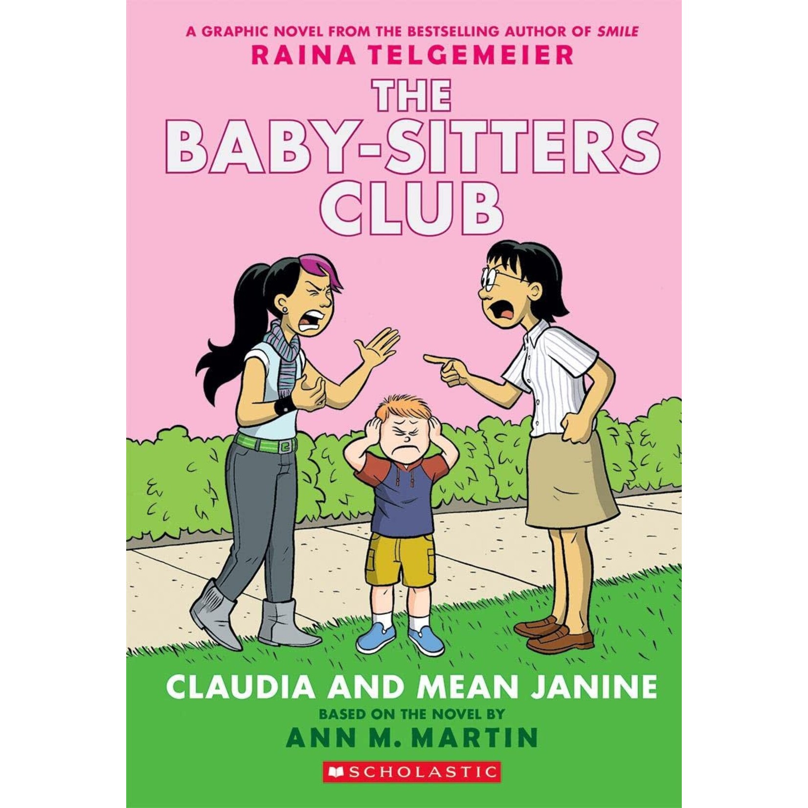 Claudia and Mean Janine: A Graphic Novel (The Baby-Sitters Club #4)