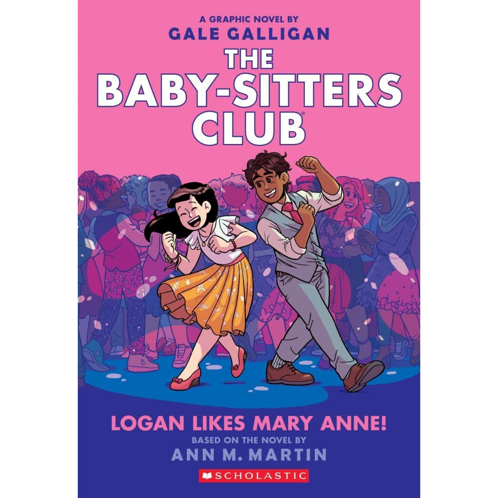 Logan Likes Mary Anne!: A Graphic Novel (The Baby-Sitters Club #8)