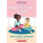Jessi's Secret Language: A Graphic Novel (The Baby-Sitters Club #12)
