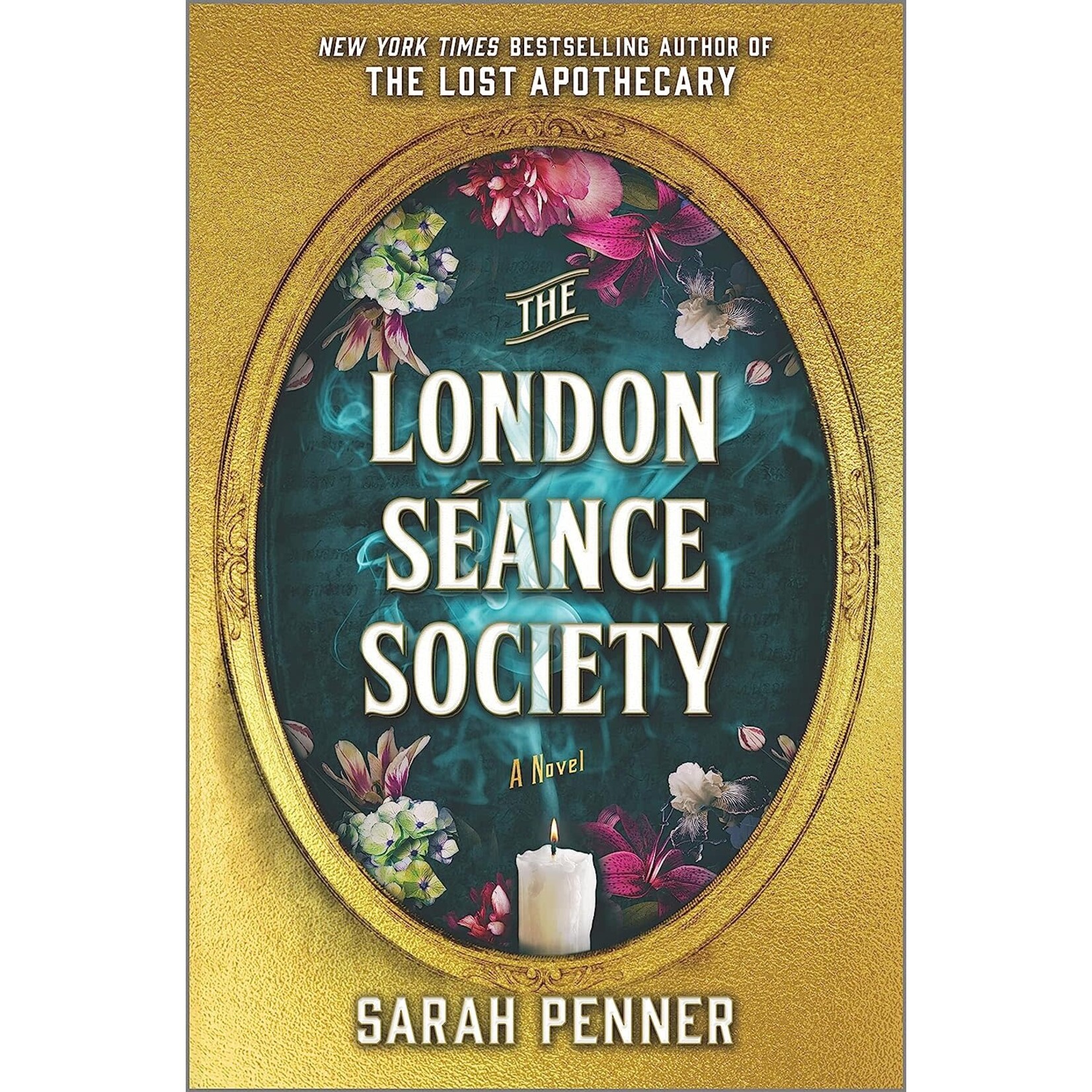 The London Séance Society: A Novel
