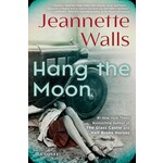 Hang the Moon: A Novel