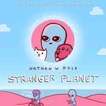 Stranger Planet (Strange Planet #2)