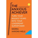 The Anxious Achiever