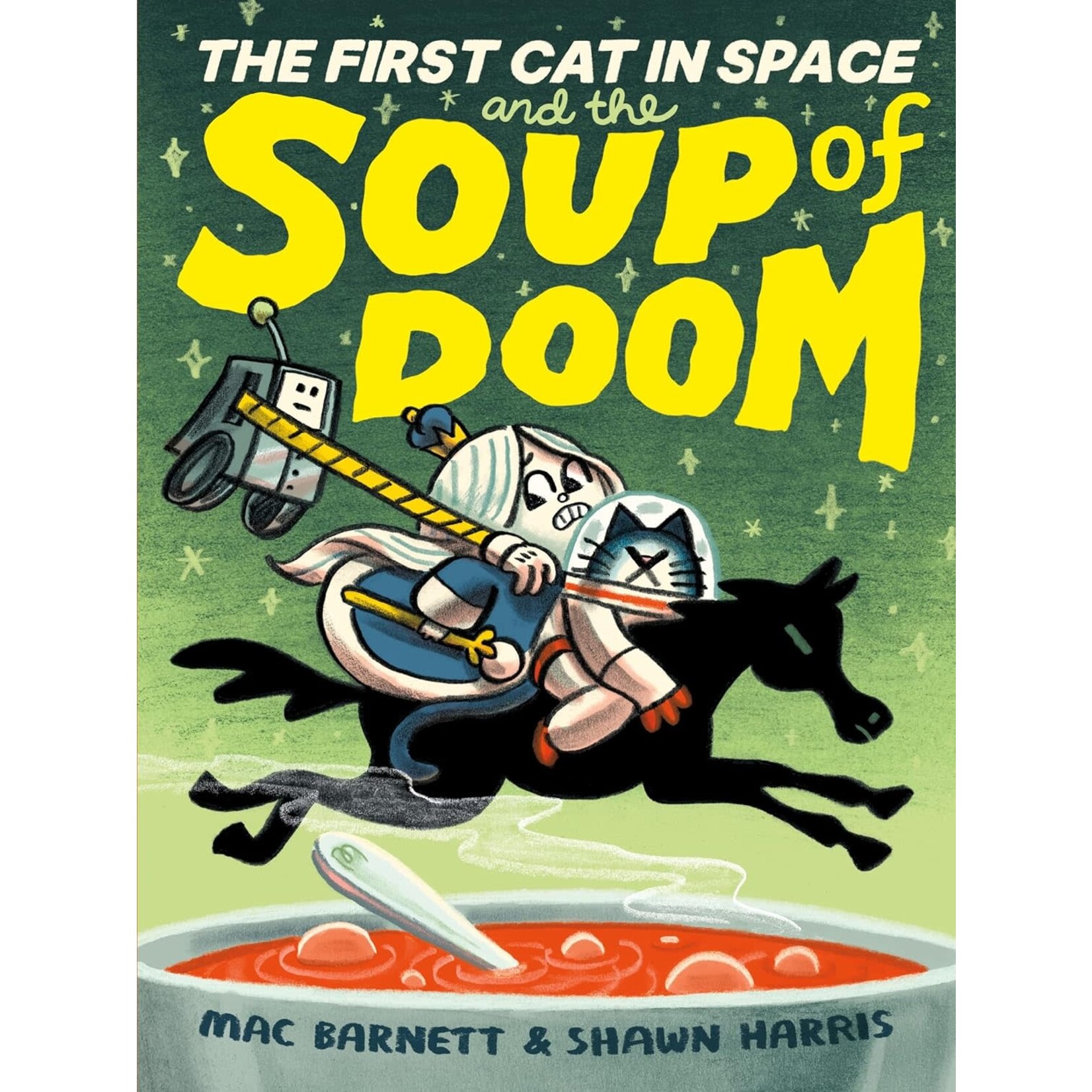 The First Cat in Space and the Soup of Doom (#2) - SIGNED COPY