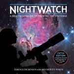 NightWatch: A Practical Guide to Viewing the Universe (5th Edition)