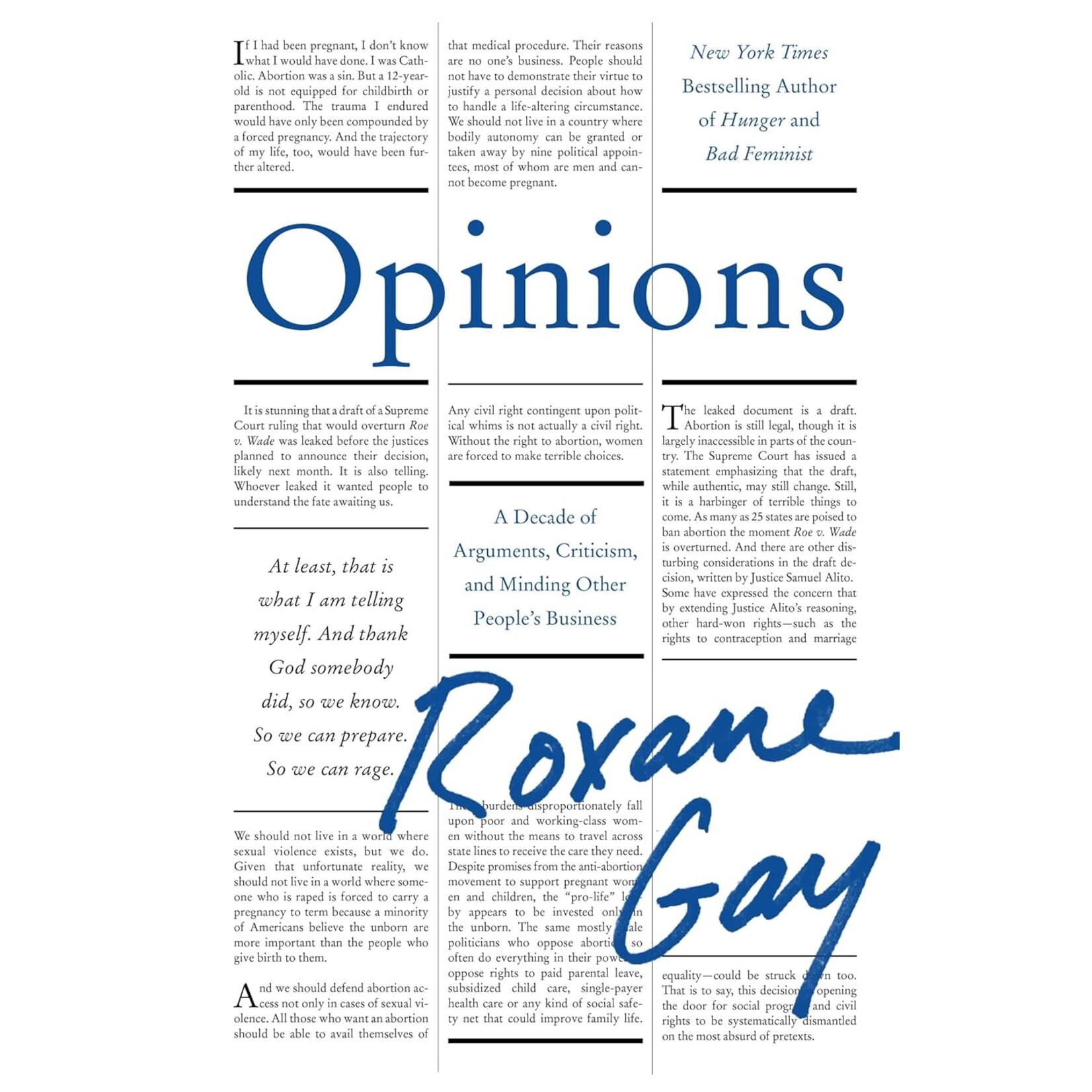 Opinions: A Decade of Arguments, Criticism, and Minding Other People's Business