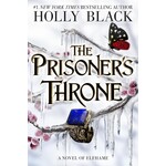 The Prisoner's Throne (The Stolen Heir Duology #2)