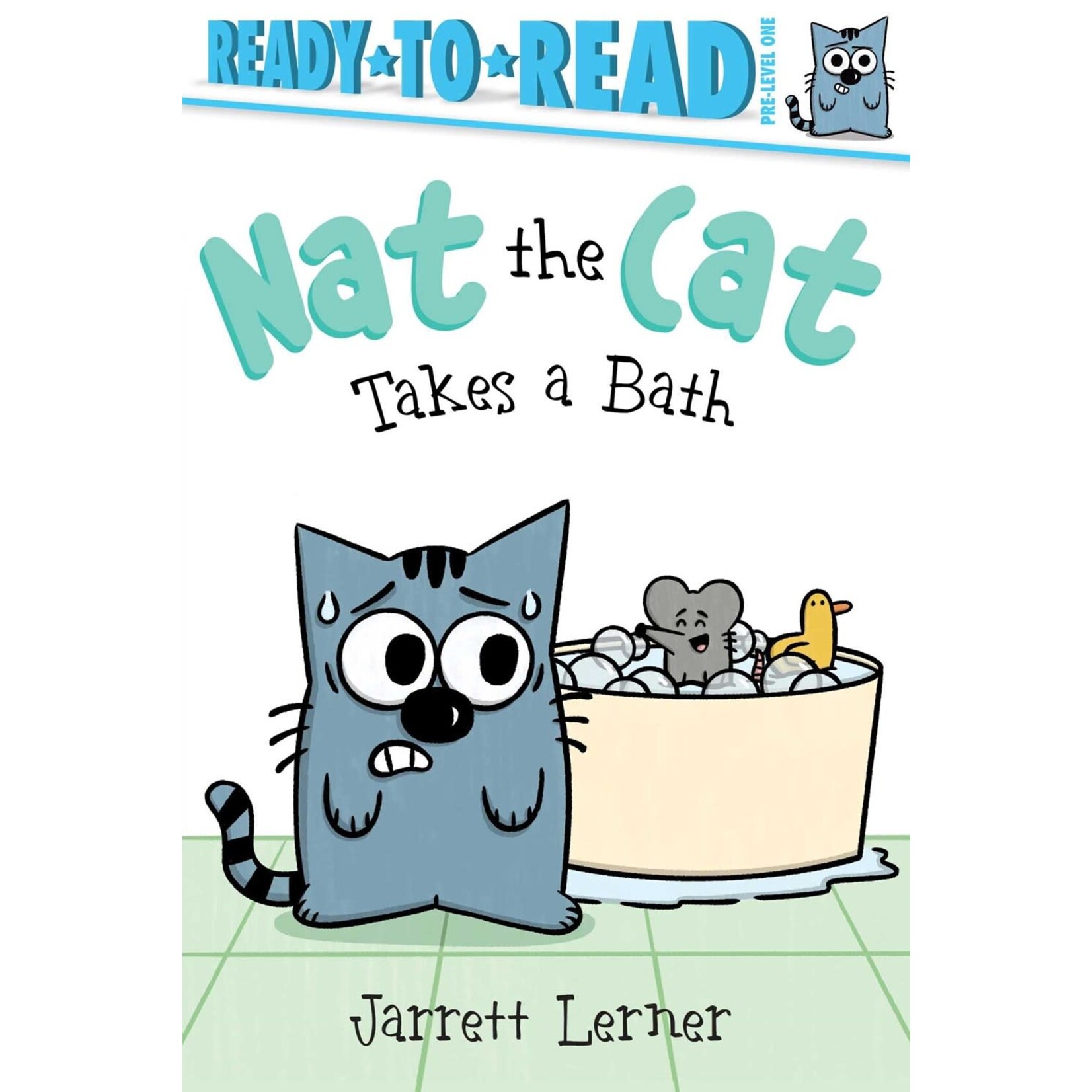 Nat the Cat Takes a Bath: Ready-to-Read Pre-Level 1