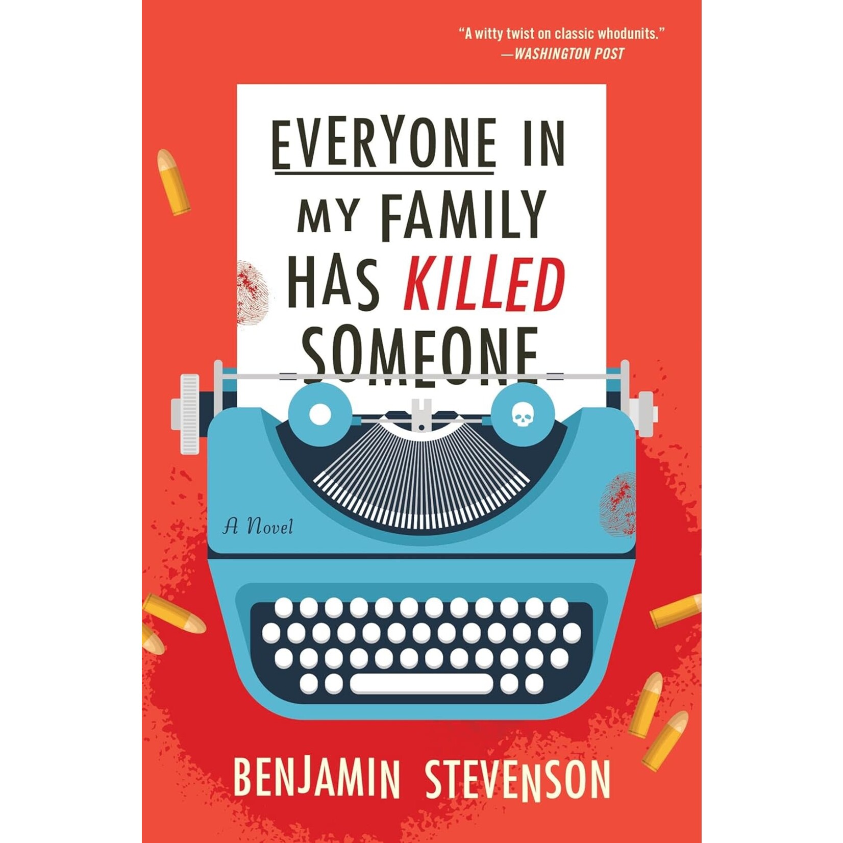 Everyone in My Family Has Killed Someone (Ernest Cunningham #1)