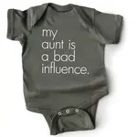 "My Aunt Is A Bad Influence" Baby Onesie, 6-12 Months