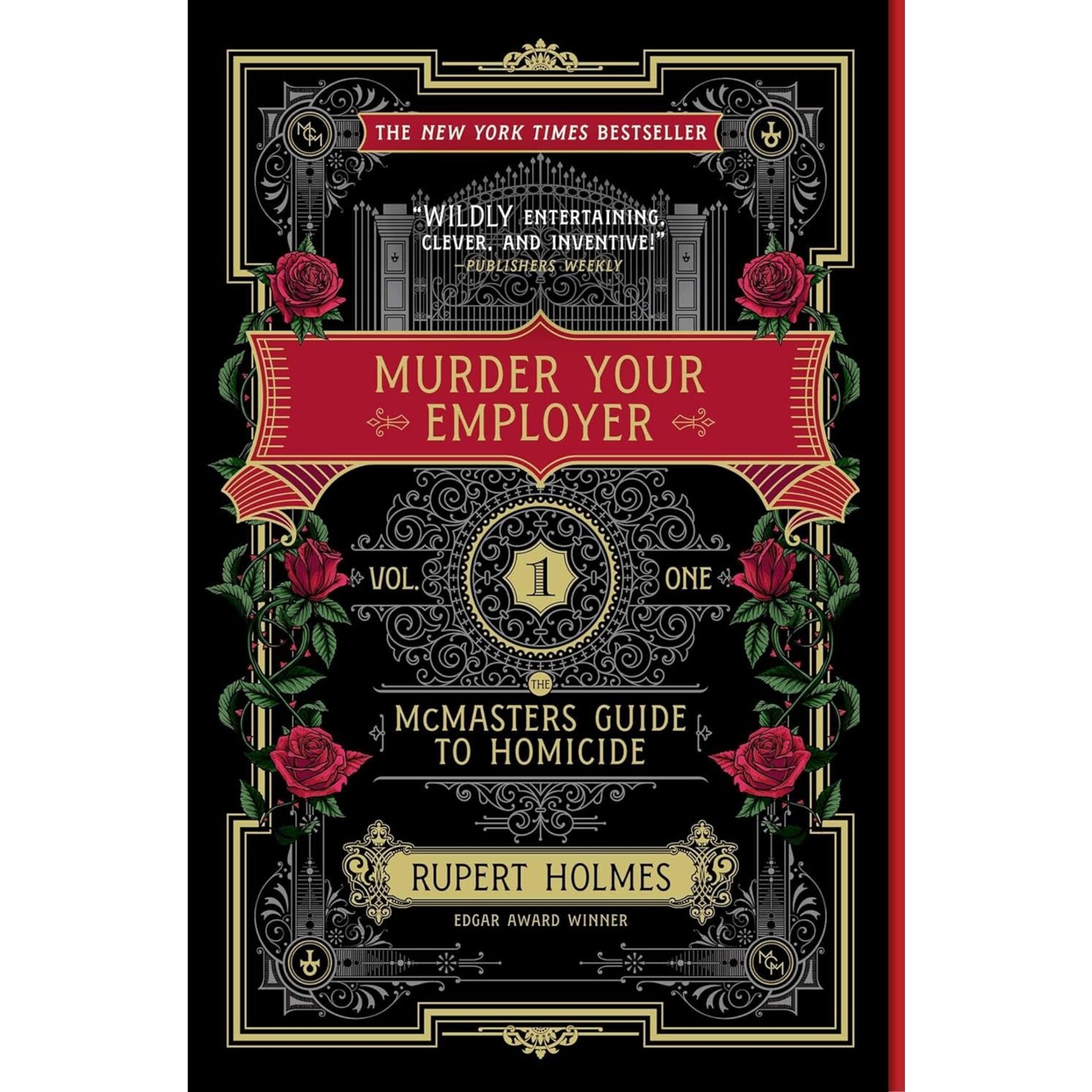 Murder Your Employer: The McMasters Guide to Homicide