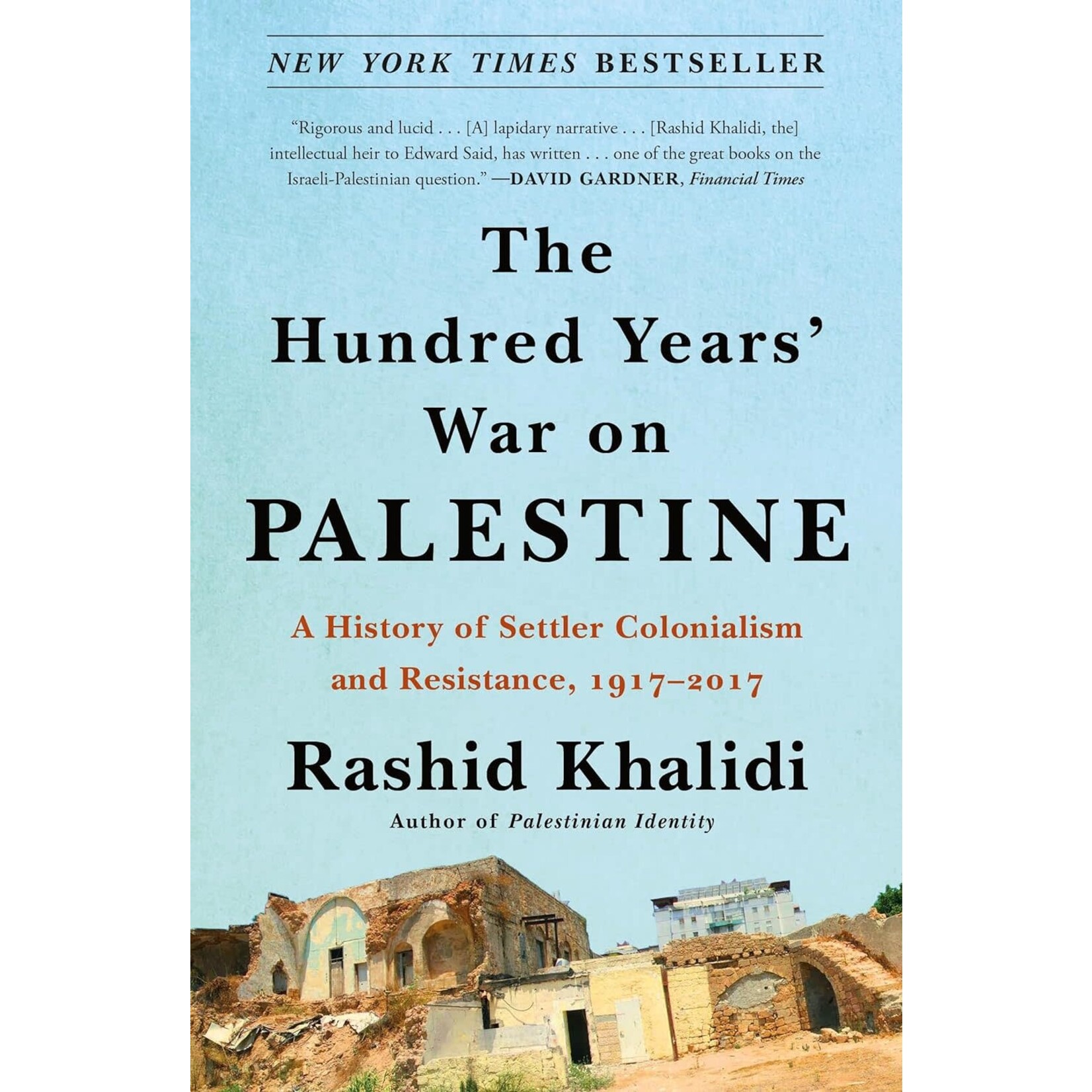 The Hundred Years' War on Palestine
