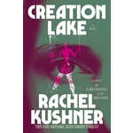 Creation Lake: A Novel