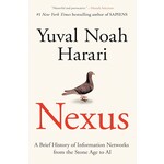 Nexus: A Brief History of Information Networks from the Stone Age to AI