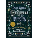 Emily Wilde's Encyclopaedia of Faeries (Emily Wilde #1)