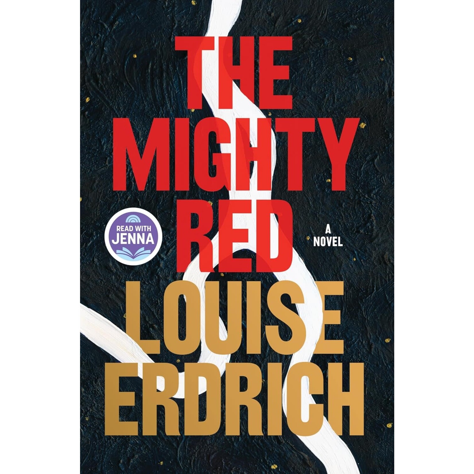 The Mighty Red: A Novel