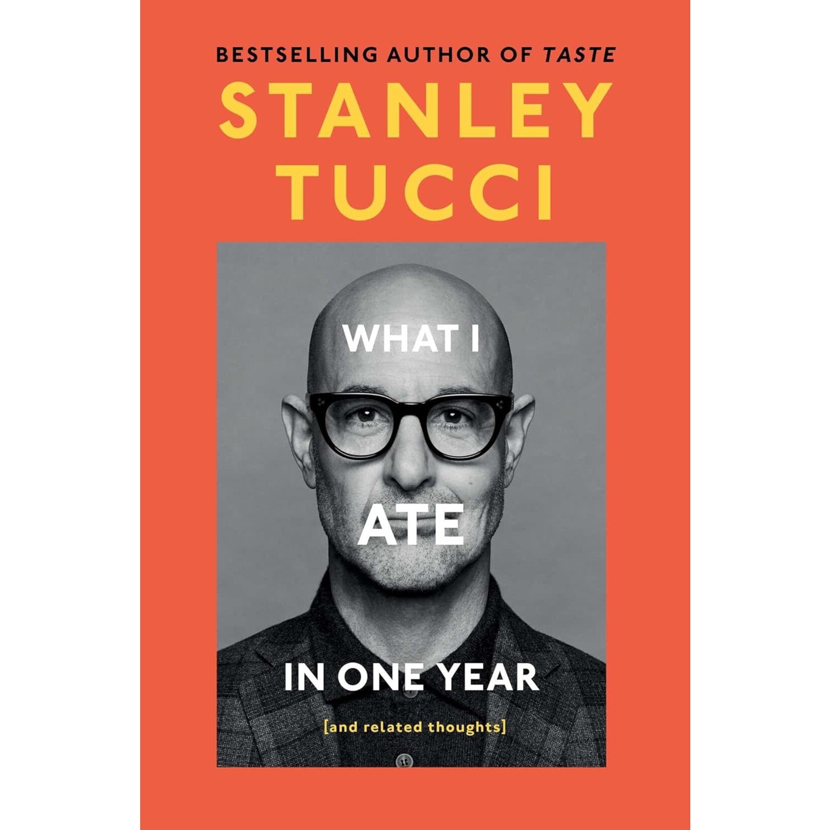 What I Ate in One Year: [and related thoughts]