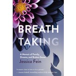 Breath Taking: A Memoir of Family, Dreams, and Broken Genes - SIGNED COPY