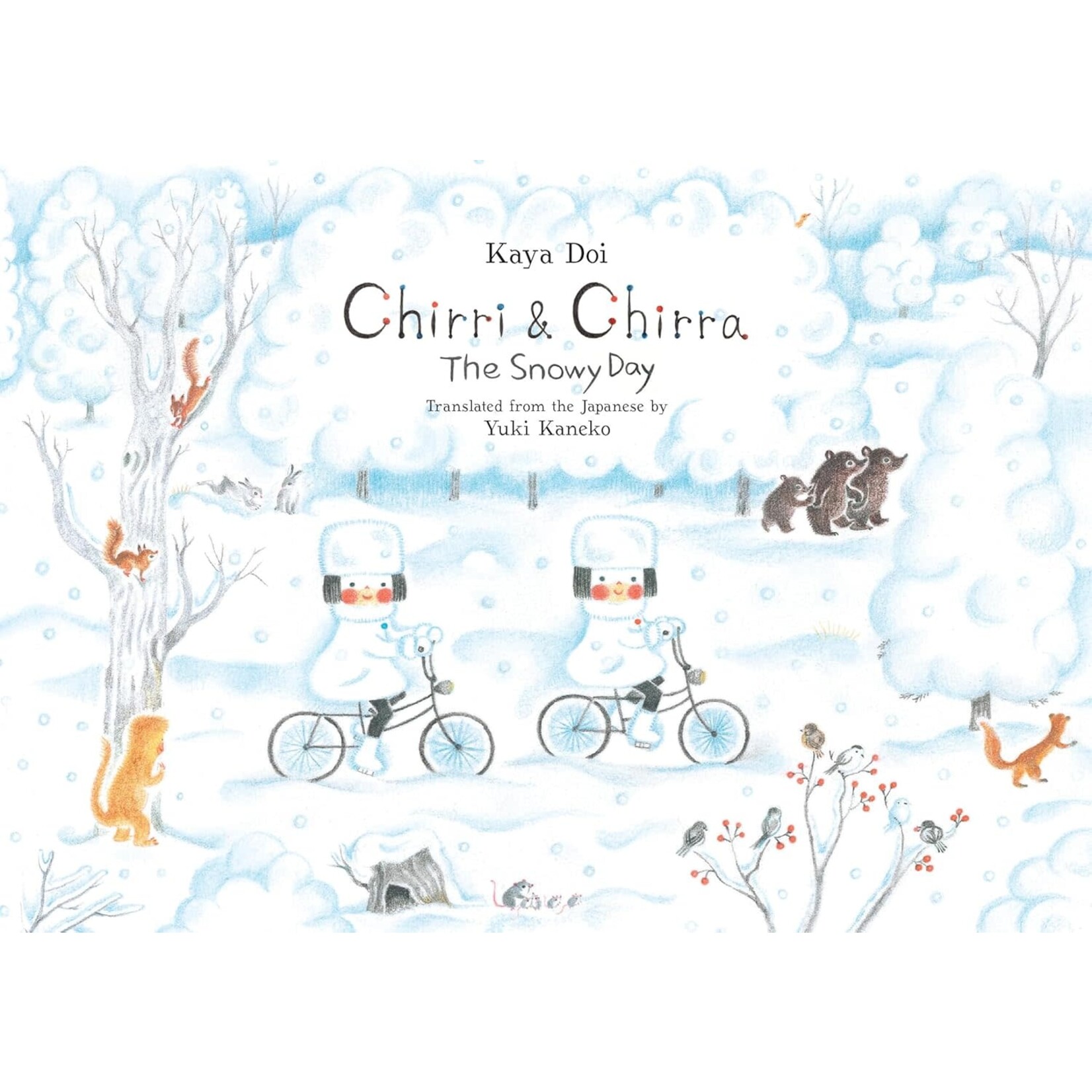 Chirri & Chirra: The Snowy Day (Book #3)