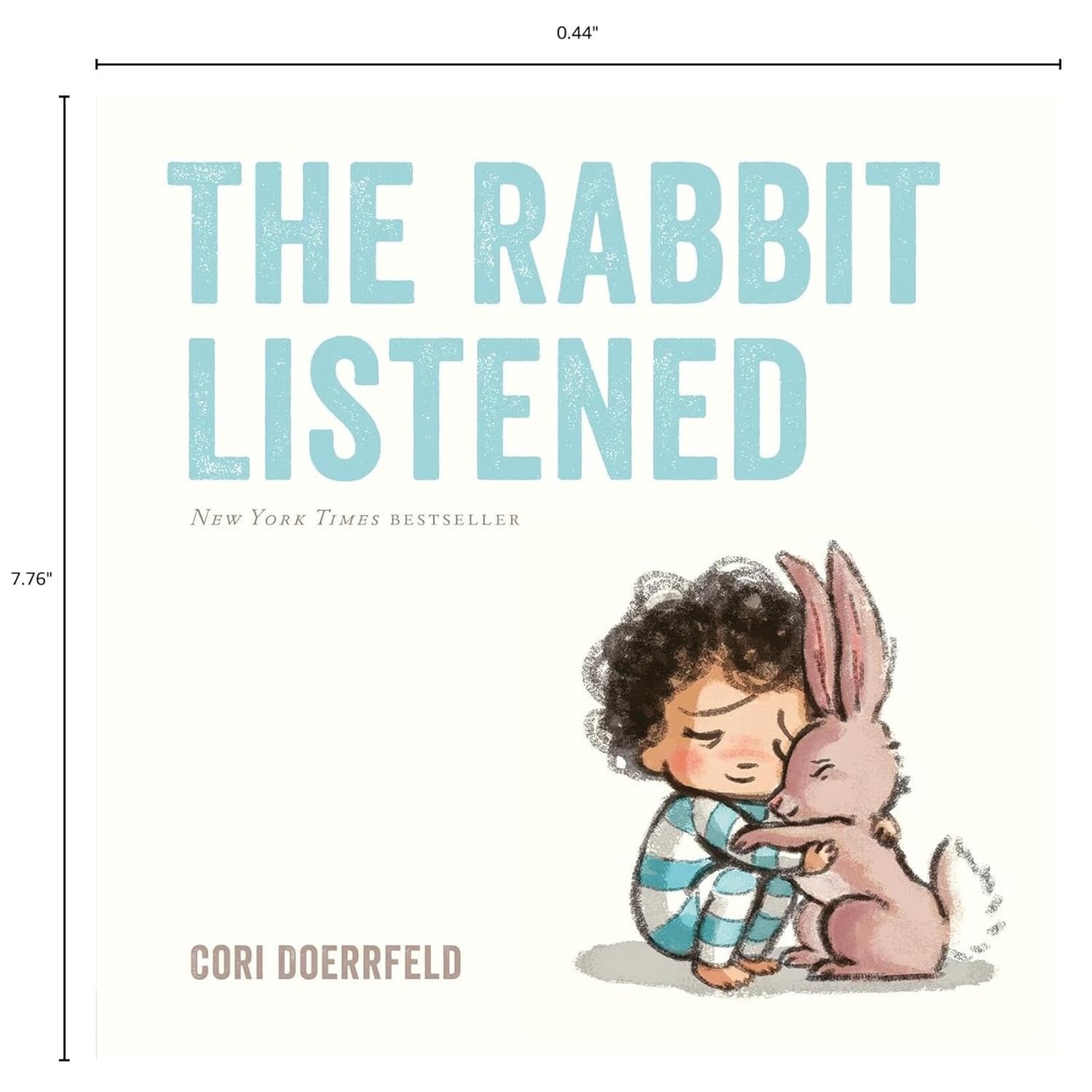 The Rabbit Listened