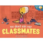 We Don't Eat Our Classmates (Penelope Rex #1)