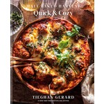 Half Baked Harvest Quick & Cozy: A Cookbook