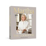 Martha: The Cookbook: 100 Favorite Recipes, with Lessons and Stories from My Kitchen