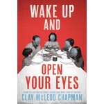 Wake Up and Open Your Eyes