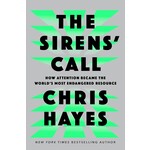 The Sirens' Call: How Attention Became the World's Most Endangered Resource