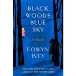Black Woods, Blue Sky: A Novel