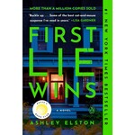 First Lie Wins: A Novel