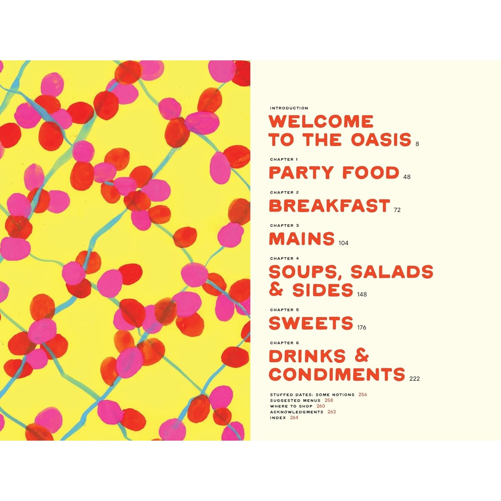 Hot Date!: Sweet & Savory Recipes Celebrating the Date, from Party Food to Everyday Feasts