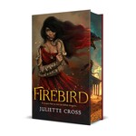 Firebird (The Fire That Binds #1)