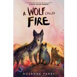 A Wolf Called Fire (Voice of the Wilderness #4)