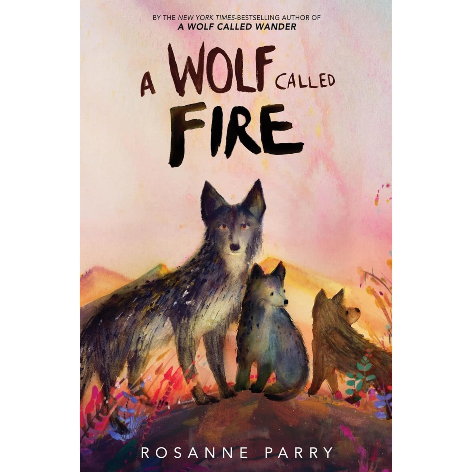 A Wolf Called Fire (Voice of the Wilderness #4)