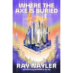 Where the Axe Is Buried