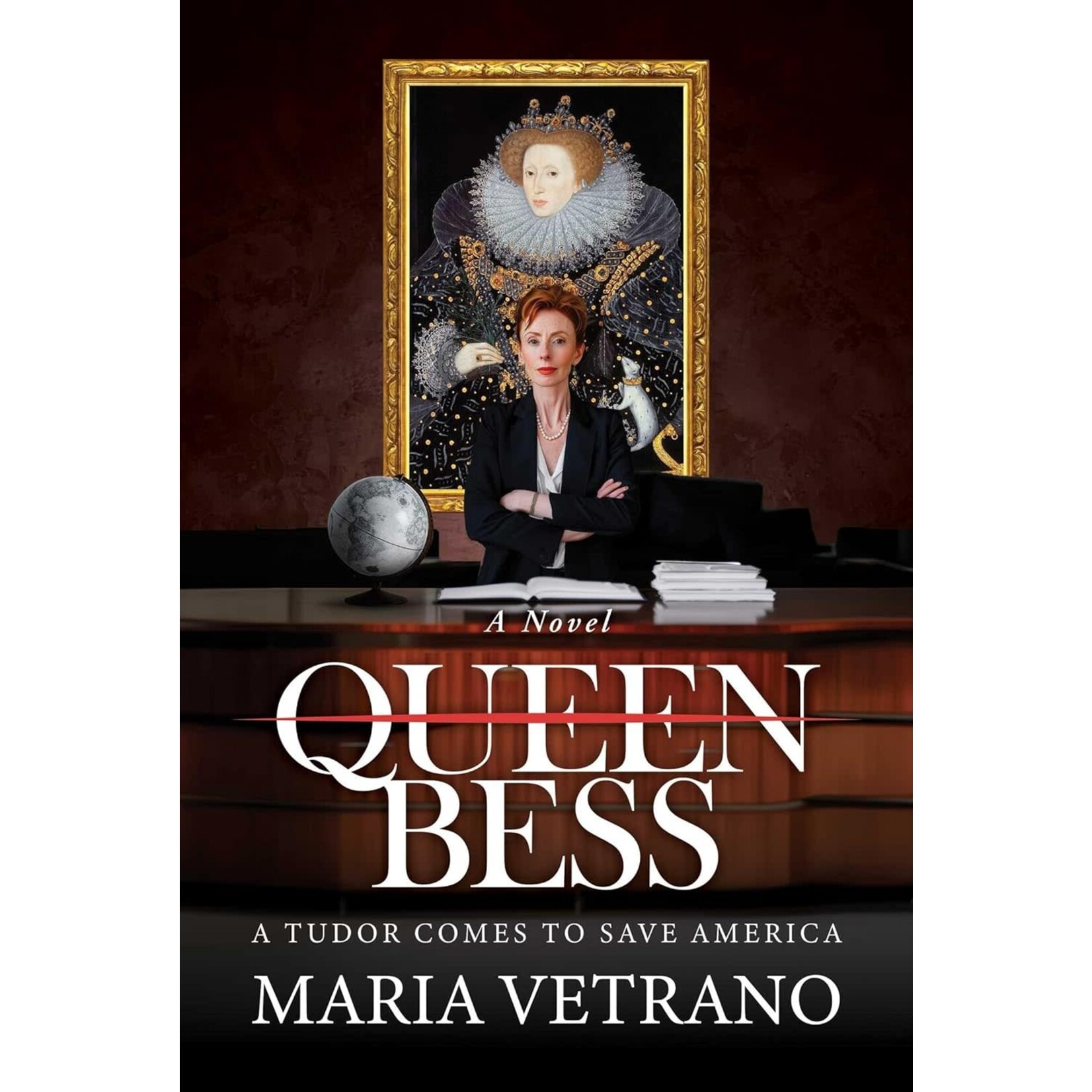 Queen Bess: A Tudor Comes to Save America